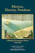 Mexico, Slavery, Freedom