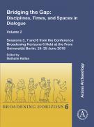 Bridging the Gap : Disciplines, Times, and Spaces in Dialogue, 2