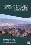 Prehistoria y Antig�edad en el Alto Valle del R�o Almanzora (Almer�a, Espa�a)