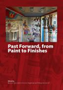 Past Forward, from Paint to Finishes
