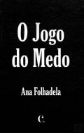 O jogo do medo