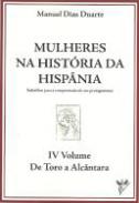 Mulheres na hist�ria da Hisp�nia : subs�dios para a compreens�o do seu protagonismo, 4