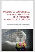 Parcours de compositrices aux XXe et XXIe si�cles