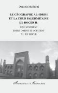 Le g�ographe al-Idrisi et la cour palermitaine de Roger II