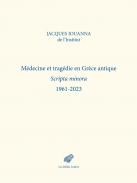 M�decine et trag�die en Gr�ce antique