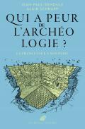 Qui a peur de l'arch�ologie?
