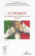Le Mexique de l'ind�pendance � la r�volution, 1810-1910