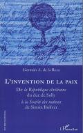 L'invention de la paix