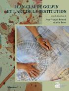 Jean-Claude Golvin et l'art de la restitution