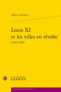 Louis XI et les villes en r�volte