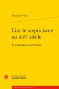 Lire le scepticisme au XVIe si�cle