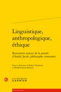 Linguistique, anthropologique, �thique