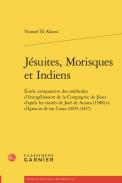 J�suites, Morisques et Indiens