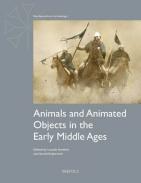 Animals and Animated Objects in the Early Middle Ages