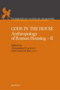 Gods in the House : Anthropology of Roman Housing, 2
