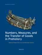 Numbers, Measures, and the Transfer of Goods in Prehistory