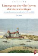 L'�mergence des villes-havres africaines atlantiques