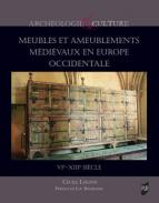 Meubles et ameublements m�di�vaux en Europe occidentale