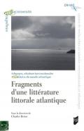 Fragments d'une litt�rature littorale atlantique