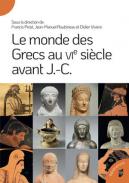 Le monde des Grecs au VIe si�cle avant J.-C.