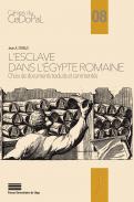 L'Esclave dans l'�gypte romaine