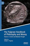 The Palgrave Handbook of Philosophy and Money, 1