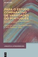 Para o estudo comparativo de variedades do Portugu�s