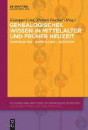 Genealogisches Wissen in Mittelalter und Fr�her Neuzeit