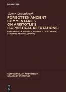 Forgotten Ancient Commentaries on Aristotle's 
