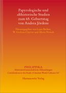 Papyrologische und althistorische Studien zum 65. Geburtstag von Andrea J�rdens