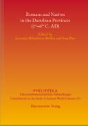 Romans and Natives in the Danubian Provinces (1st-6th C. AD)