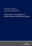 Innovaci�n e investigaci�n en conservatorios y escuelas de m�sica