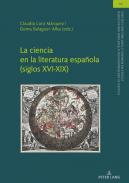 La ciencia en la literatura espa�ola (siglos XVI-XIX)