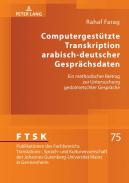Computergest�tzte Transkription arabisch-deutscher Gespr�chsdaten