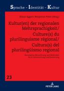 Kultur(en) der regionalen Mehrsprachigkeit