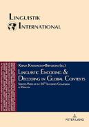 Linguistic Encoding & Decoding in Global Contexts