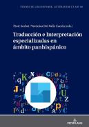 Traducci�n e Interpretaci�n especializadas en �mbito panhisp�nico