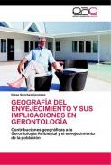 Geograf�a del envejecimiento y sus implicaciones en gerontolog�a