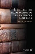 Lecturas del legado espa�ol en la Europa ilustrada