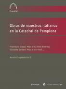 Obras de maestros italianos en la Catedral de Pamplona