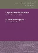 La privanza del hombre ; El nombre de Jes�s