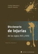 Diccionario de injurias de los siglos XVI y XVII