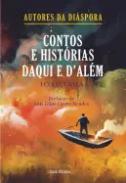 Contos e hist�rias daqui e d'Al�m