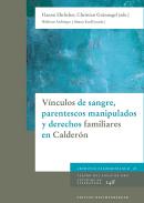 V�nculos de sangre, parentescos manipulados y derechos familiares en Calder�n
