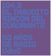 xxx104.3 El inaudito rinc&oacute;n del cuadrante