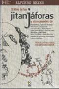 El libro de las jitanj�foras y otros papeles ... ; seguidos de retru�canos, sonet�rpidos y porras deportivas--