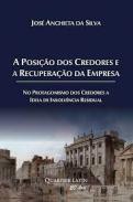 A posi��o dos credores e a recupera��o da empresa