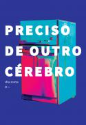 Preciso de outro c�rebro
