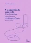 A modernidade superada