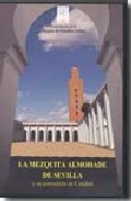 La mezquita almohade de Sevilla y su conversi�n en catedral